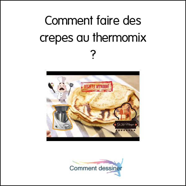 Comment faire des crêpes au thermomix